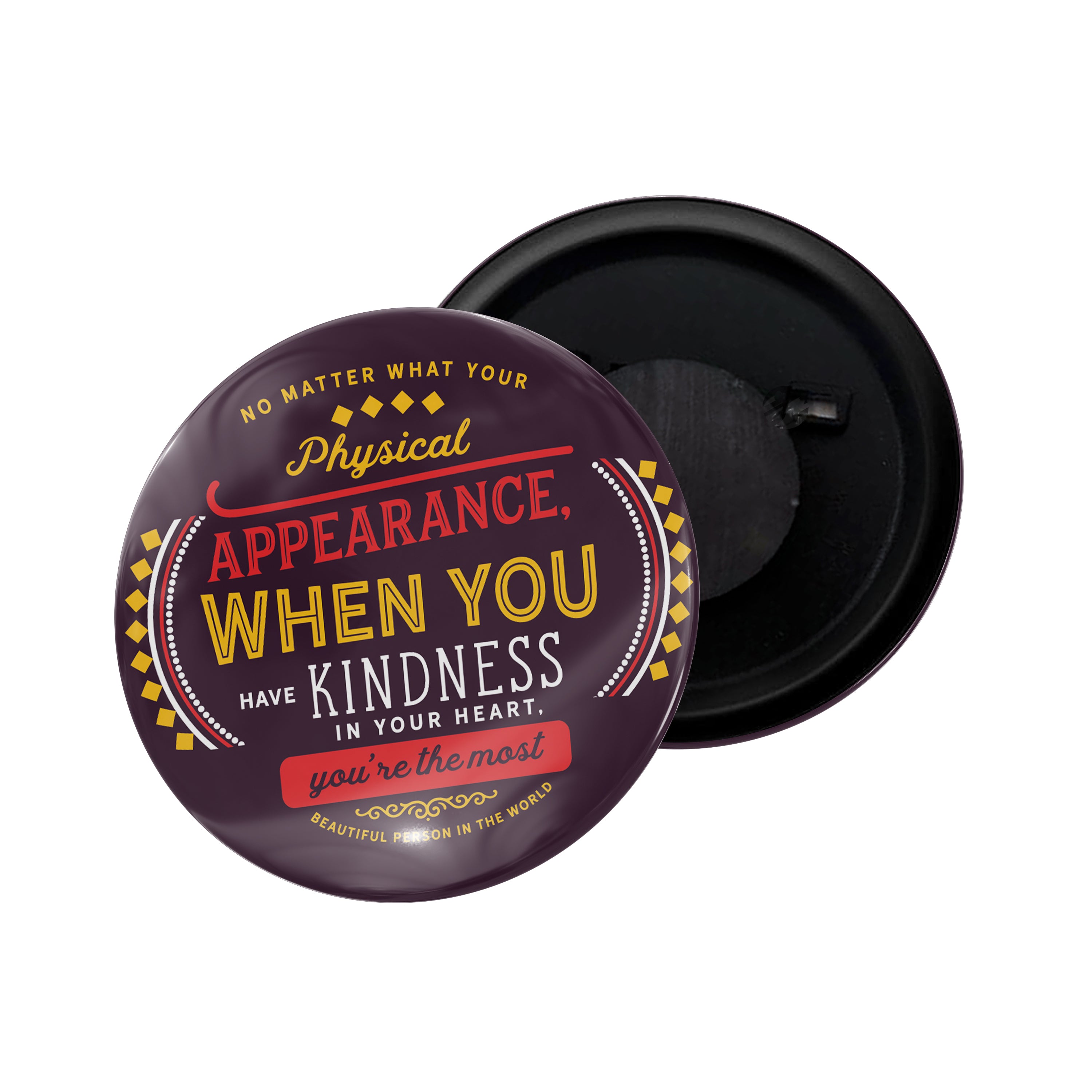 dhcrafts Fridge Magnet Multicolor No Matter What Your Physical Appearance... Glossy Finish Design Pack of 1 (58mm)